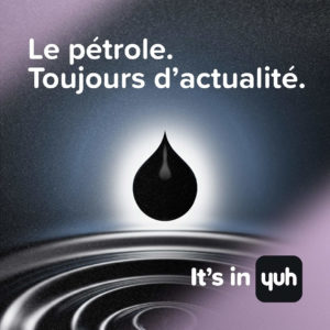 Publicité pétrole Yuh